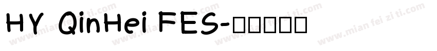 HY QinHei FES字体转换